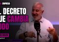 Nuevo decreto laboral: claves para empresas y trabajadores | Kapital Empresa (T14)